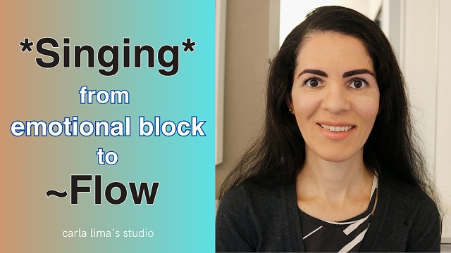 Singing - From Emotional Block to Flow, Carla Lima, video thumbnail
