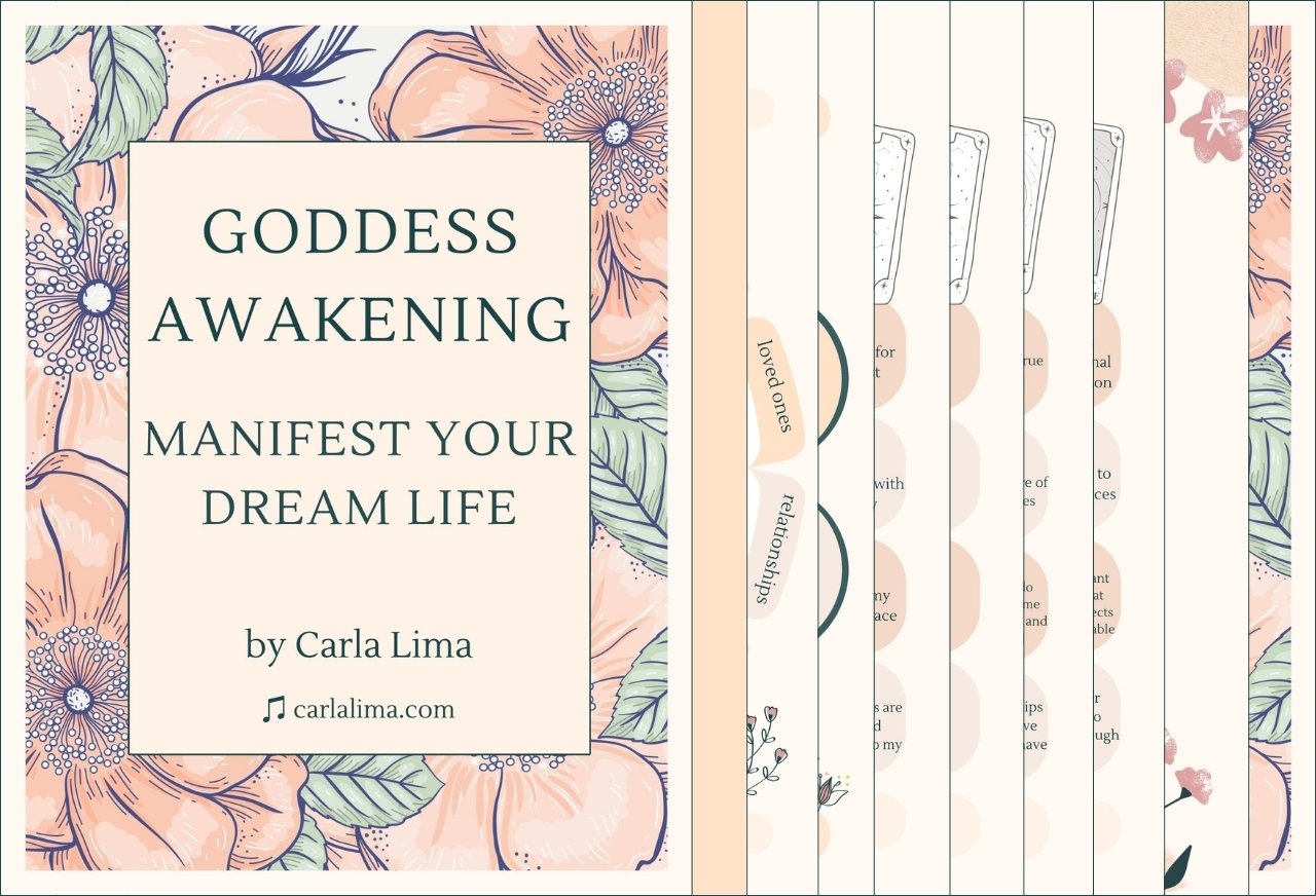 Goddess Awakening: Manifest Your Dream Life by Carla Lima